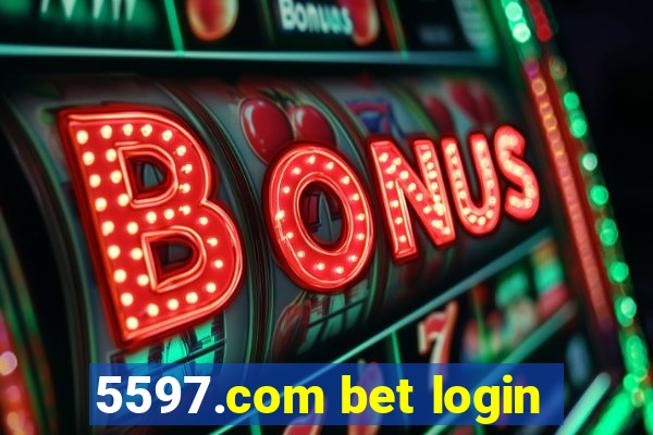 5597.com bet login